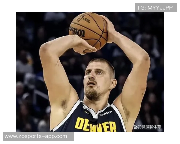 约基奇对阵鹈鹕表现惊艳近15场比赛12次三双助掘金战绩优异